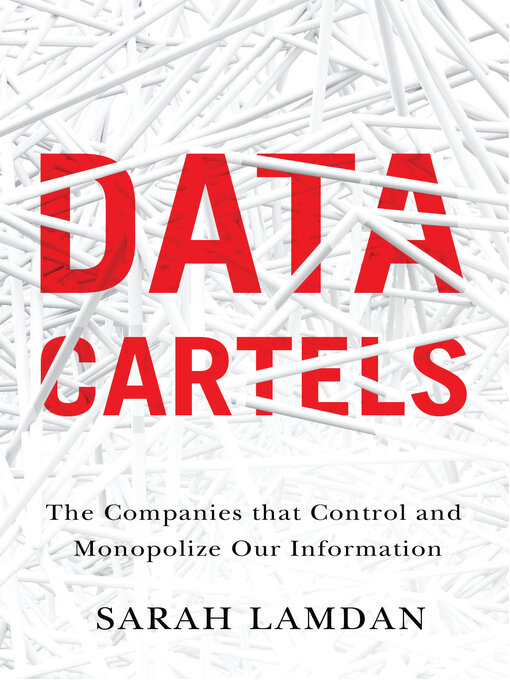 Title details for Data Cartels by Sarah Lamdan - Available